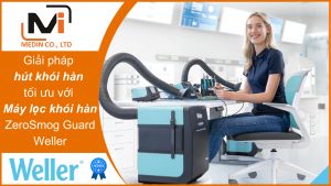 Giải pháp hút khói hàn tối ưu cho môi trường sản xuất điện tử với Máy lọc khói hàn ZeroSmog Guard Weller