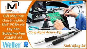 Tay hàn với công nghệ Active-Tip khởi động 3s Soldering Iron WXMPS MS Weller
